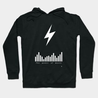 White lightning, the inscription of the power of music. Hoodie